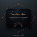 Astrologisches Solarhoroskop - Dein Jahreshoroskop, was sich durch dich entfalten will